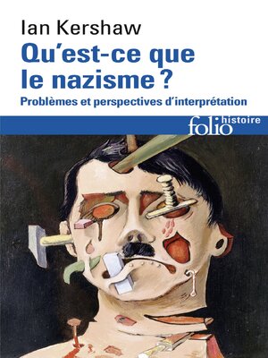 cover image of Qu'est-ce que le nazisme ? Problèmes et perspectives d'interprétation